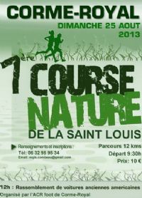 Course nature de la Saint-Louis. Le dimanche 25 août 2013 à Corme Royal. Charente-Maritime. 